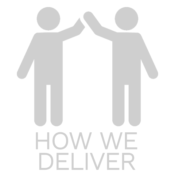 How We Deliver